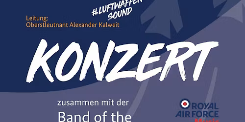 The Band of the RAF Regiment in concert with the Luftwaffenmusikkorps M\u00fcnster