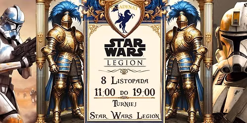 Turniej Star Wars Legion - Listopadowy Atak na Prag\u0119!