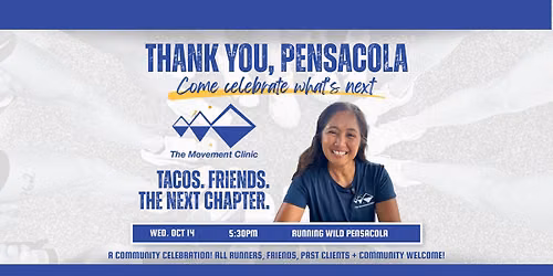 Thank You, Pensacola \u2014 Come Celebrate What's Next!