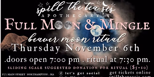 Beaver Full Moon ~ Ritual and Social Gathering