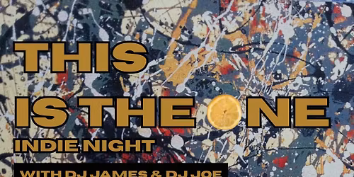 This Is The One - Indie Night
