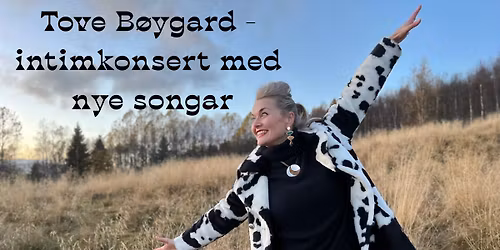 TOVE B\u00d8YGARD - nye songar rett fr\u00e5 skrivestugu