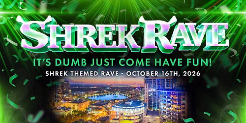 10\/16 SHREK RAVE at Signal in Downtown Gainesville!