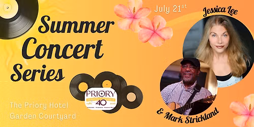 July Summer Concert - Jessica Lee & Mark Strickland