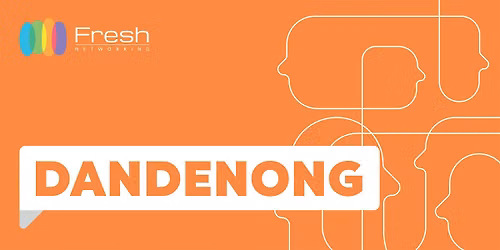 Fresh Networking Dandenong - Guest Registration