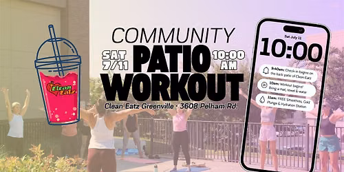 Clean Eatz GVL Pop-up patio workout + FREE protein smoothies!