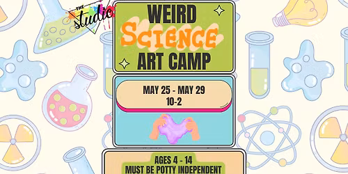 SUMMER CAMP: WEIRD SCIENCE ART