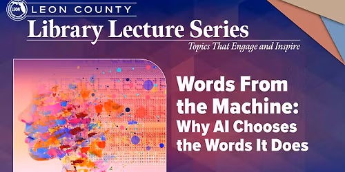 Words From the Machine: Why AI Chooses the Words It Does