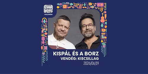 Kisp\u00e1l \u00e9s a Borz - vend\u00e9g: Kiscsillag \/ Gy\u00e1rkert, Veszpr\u00e9m \/ 2026.06.19.