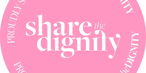 Share the Dignity - awareness afternoon