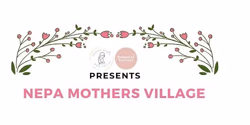 NEPA Mothers Village In-Person Group - March