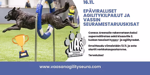 Ep\u00e4viralliset agilitykilpailut ja VASsin seuramestaruuskisat