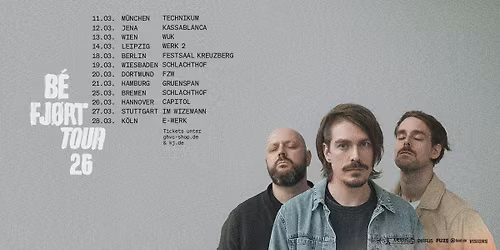 FJ\u00d8RT | B\u00c9 FJ\u00d8RT TOUR 2026 | Dortmund