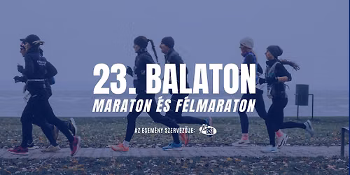 23. Balaton Maraton \u00e9s F\u00e9lmaraton