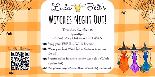 \ud83d\udda4\ud83e\uddd9\u200d\u2640\ufe0f Witches Night Out at Lula Bell \ud83e\uddd9\u200d\u2640\ufe0f\ud83d\udda4