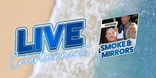 Smoke & Mirrors - Live in Audi