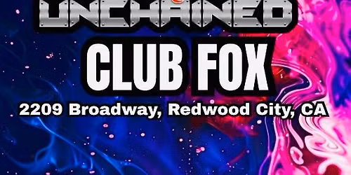 UNCHAINED & OZZY DIO UNCHAINED at Club Fox Redwood City!