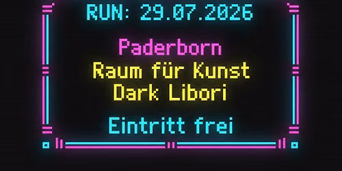 Run: Live at Dark Labori 2026 — Paderborn, Germany