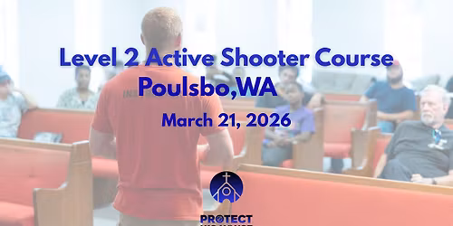 Active Shooter Defense Level 2: - Poulsbo, WA 9:00AM- 5:00PM