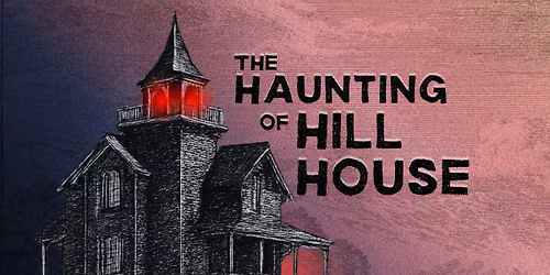The Haunting of Hill House