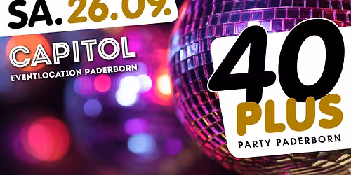 40plus Party Paderborn\/ Sa, 26.09.\/ Capitol