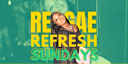 Reggae Refresh Sundays | 10pm-4am | Ladies Night | Royal Peacock Lounge