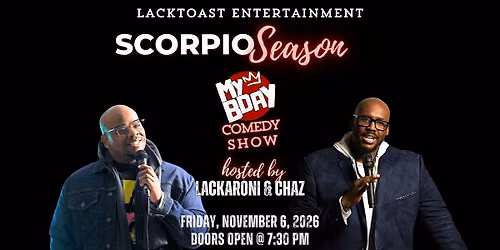 My B-Day Comedy Show: Scorpio Season | Live Comedy in DTLA