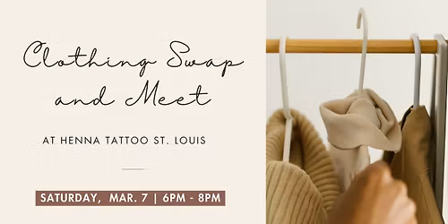 Clothing Swap & Meet at Henna Tattoo St. Louis