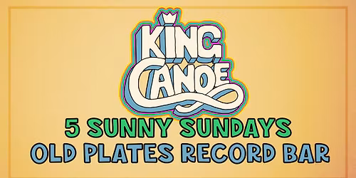 King Canoe at Old Plates