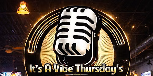 It's A Vibe Thursday's