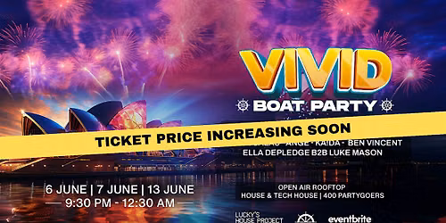 Lucky Presents | VIVID Festival Boat Party | Open Air Rooftop — King Street Wharf 3