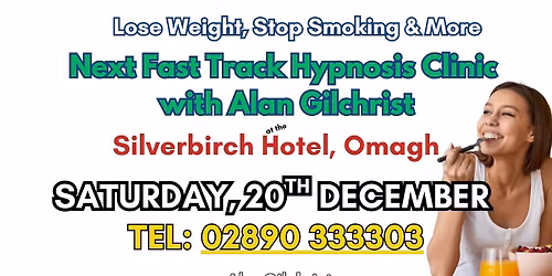 Alan Gilchrist Fast Track Hypnosis Silverbirch Hotel Omagh