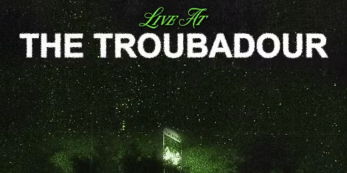 Live at The Troubadour: Artist Showcase