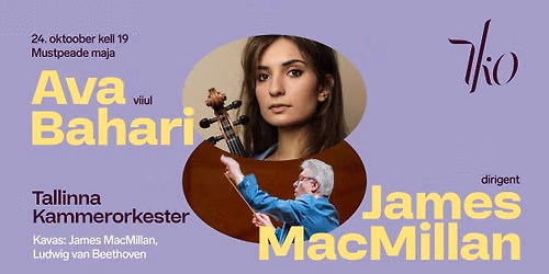 James MacMillan, Ava Bahari ja Tallinna Kammerorkester