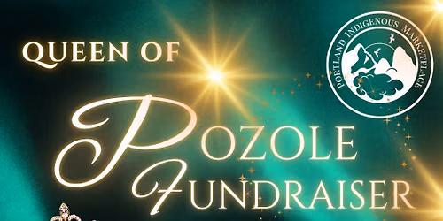 Queen of Pozole Fundraiser 