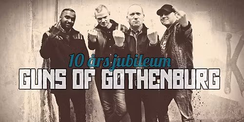 CITY SAINTS - Guns of Gothenburg 10\u00e5r \/\/ Releasefest
