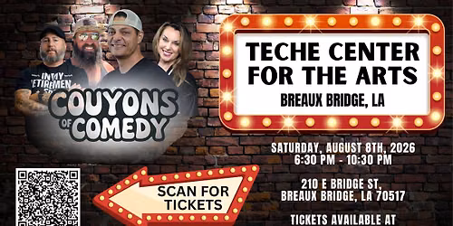 DJ Rhett and the Couyons of Comedy - Teche Center for the Arts Breaux Bridge, LA