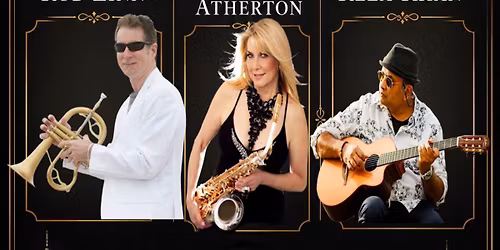 An evening of Smooth Jazz featuring Paula Atherton, Rob Zinn and Reza Khan