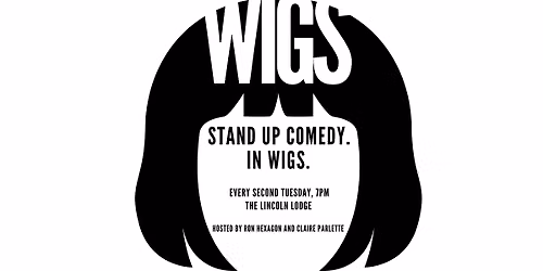 WIGS: A standup comedy show