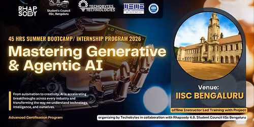 Generative and Agentic AI - 45 Hrs Summer Training Program'26 - Bengaluru
