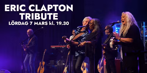 ERIC CLAPTON TRIBUTE - SCALATEATERN KARLSTAD