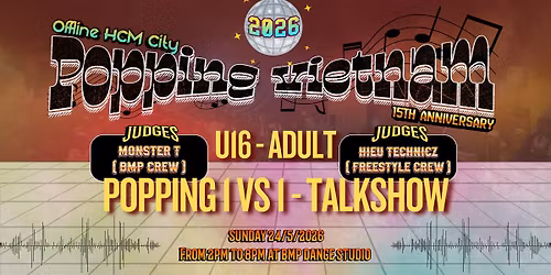 PVN 15 - Popping 1vs1 & Talkshow | U16 & Adult
