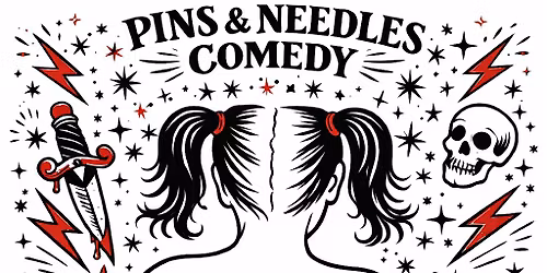 PINS & NEEDLES COMEDY SHOW BROOKLYN