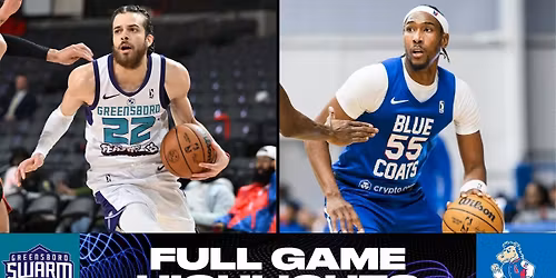Delaware Blue Coats vs. Greensboro Swarm