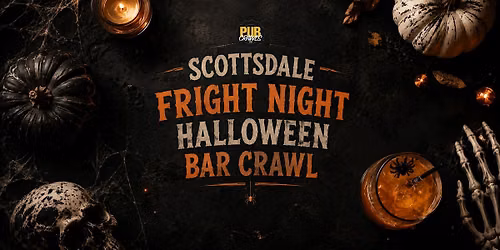 Scottsdale Fright Night Halloween Bar Crawl