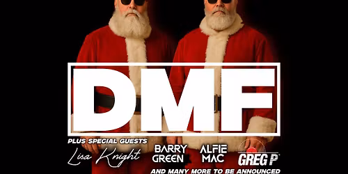DMF BLACK FRIDAY XMAS BASH