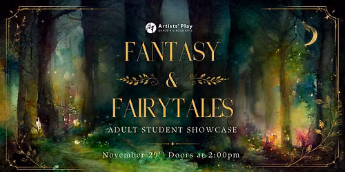 Adult Student Showcase: Fantasy & Fairytales