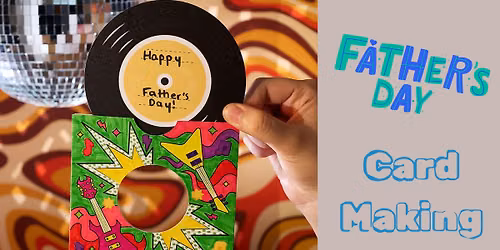 \ud83c\udfb5 Create a Unique Father's Day Card at Mansfield Museum! \ud83c\udfb5