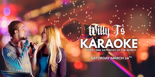 KARAOKE NIGHT! at Willy T's