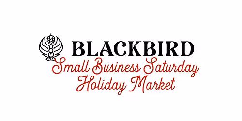 Blackbird Small Business Saturday Holiday Artisan Market